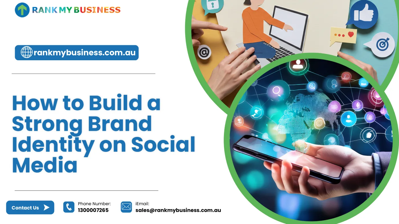 How to Build a Strong Brand Identity on Social Media