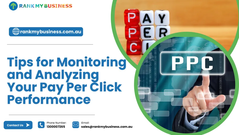 Tips for Monitoring and Analyzing Your Pay Per Click Performance