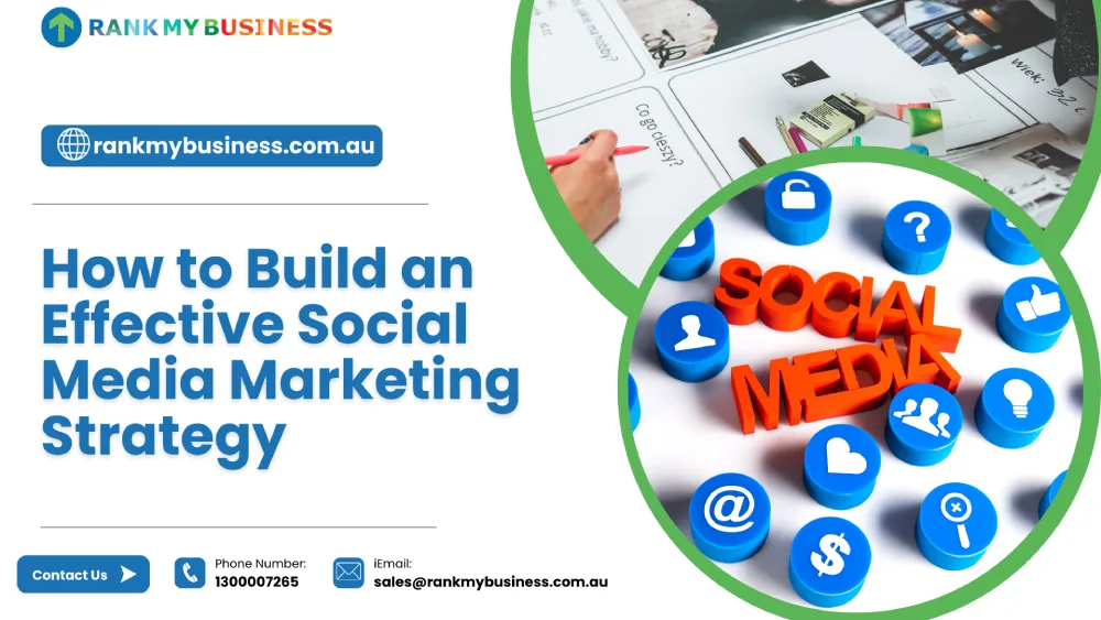 How to Build an Effective Social Media Marketing Strategy