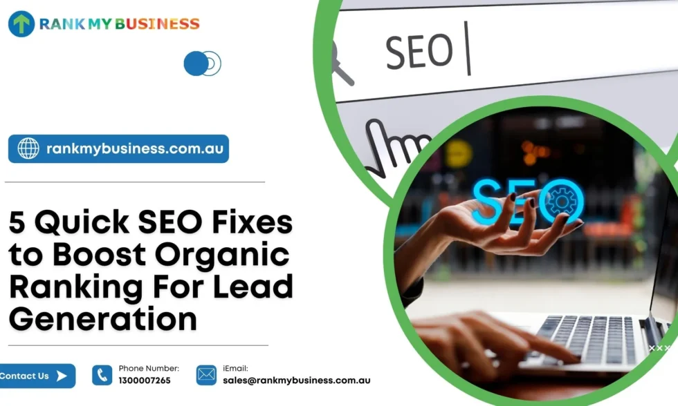 5 Quick SEO Fixes to Boost Organic Ranking For Lead Generation