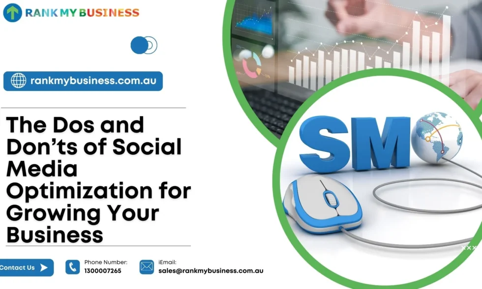 The Dos and Don’ts of Social Media Optimization for Growing Your Business