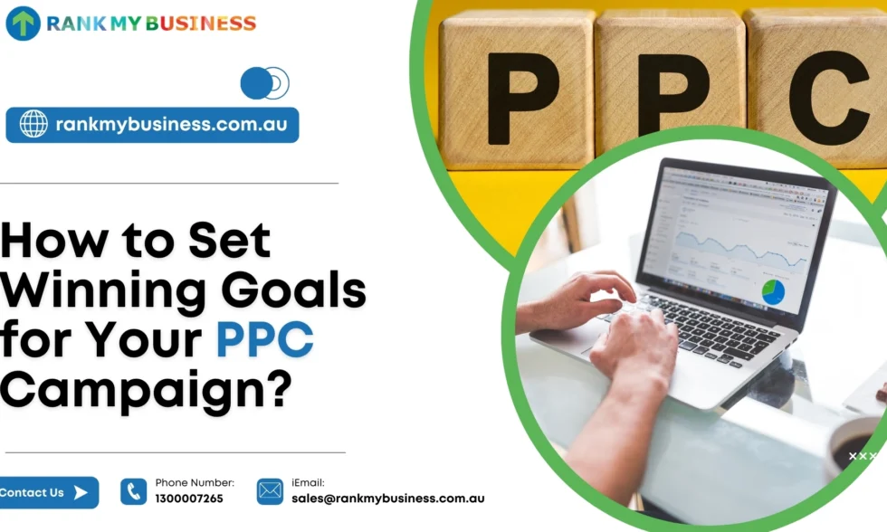 How to Set Winning Goals for Your PPC Campaign