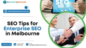 SEO Tips for Enterprise SEO in Melbourne