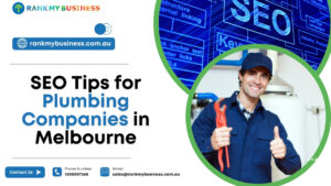 SEO Tips for Plumbing Companies in Melbourne