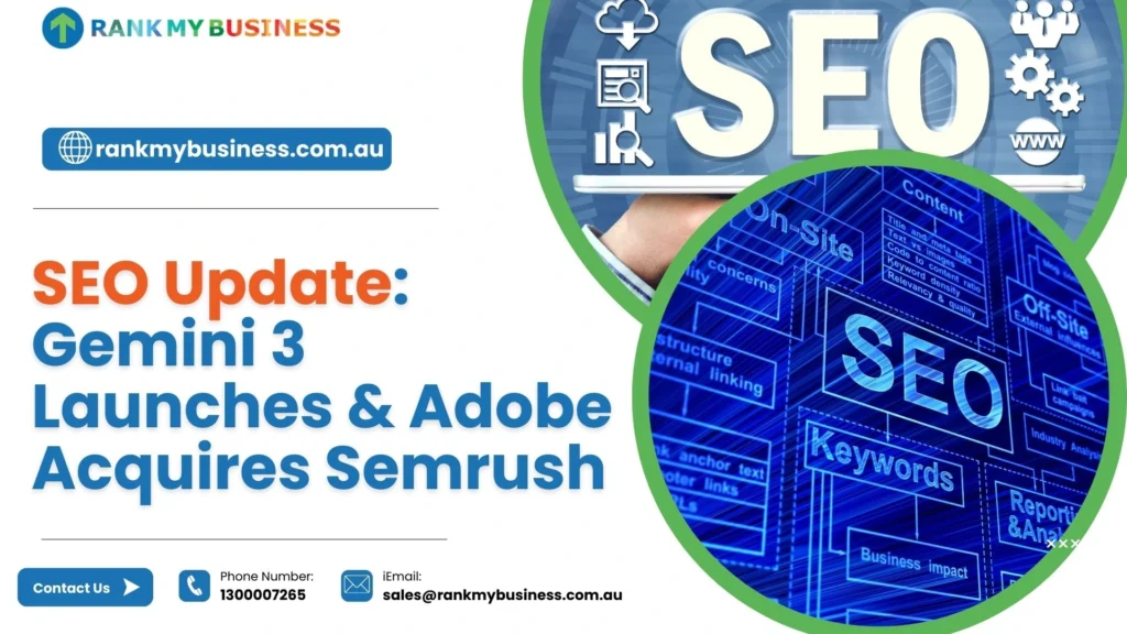 Gemini 3 Launches & Adobe Acquires Semrush
