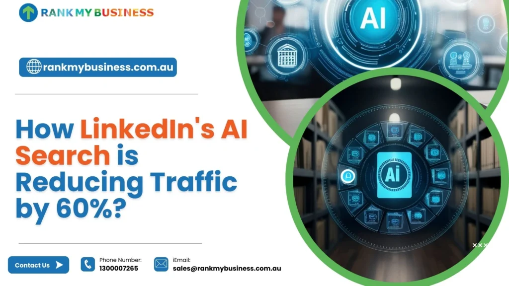 LinkedIn AI Search is Reducing Traffic by 60