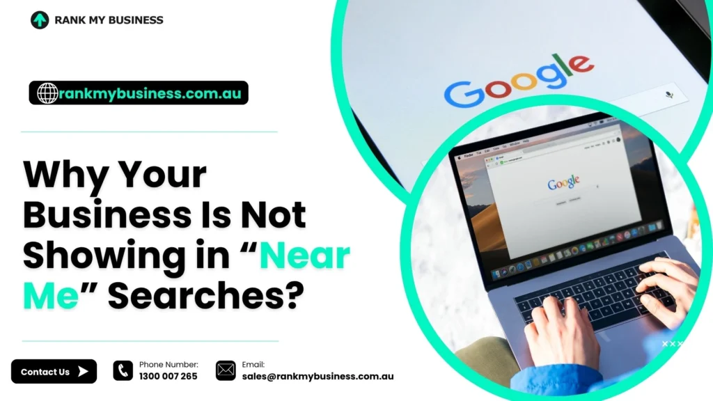 Business Is Not Showing in “Near Me” Searches