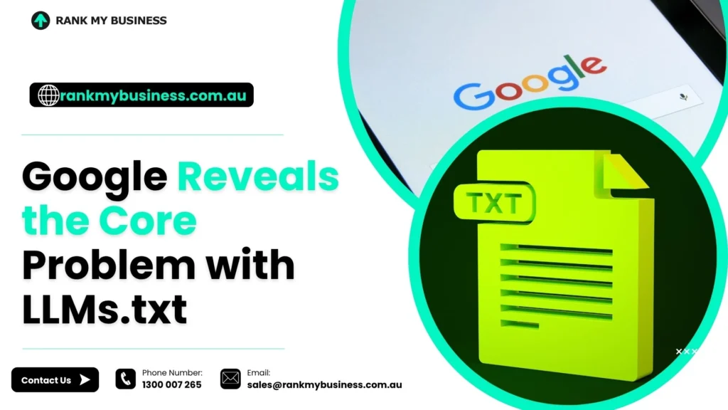 Google Reveals the Core Problem with LLMs.txt